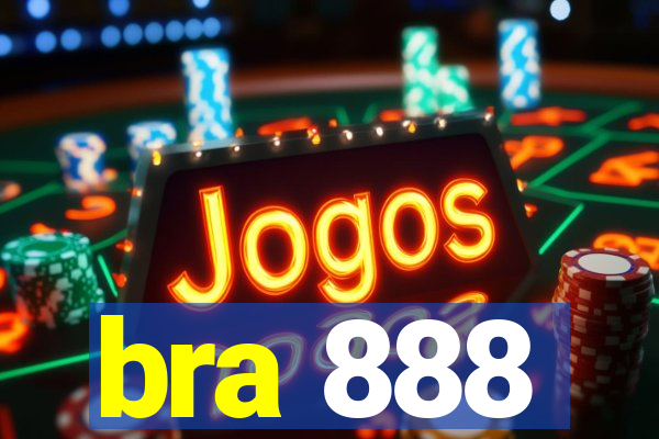 bra 888